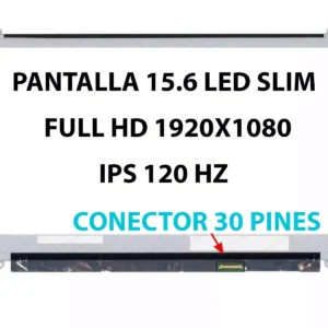 PANTALLA 15.6 LED SLIM 30P FHD (1920x1080) 120 HZ